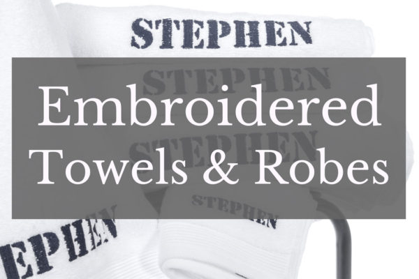 Embroidered Towels and Bathrobes